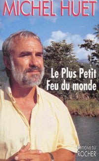 Le plus petit feu du monde
