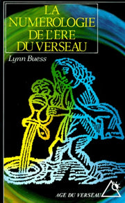 La Numérologie de l'ère du Verseau