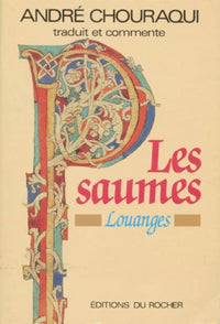 Les Psaumes : Louanges