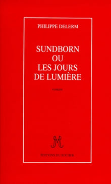 Sundborn ou les jours de lumière