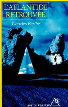 L'Atlantide retrouvée. Le Huitième Continent