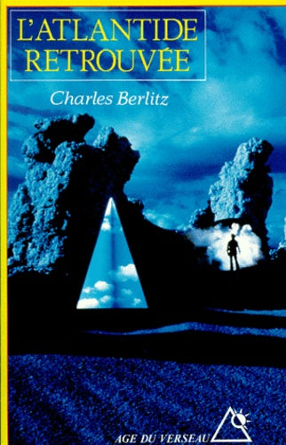 L'Atlantide retrouvée. Le Huitième Continent