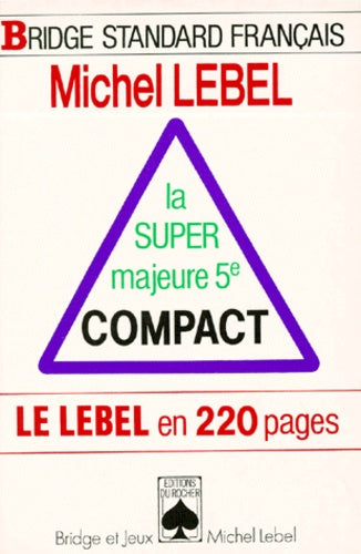 La super majeure 5e compact