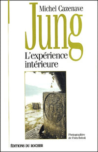 Jung, l'expérience intérieure