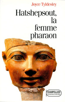 Hatshepsout: La femme pharaon
