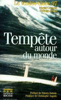 Tempête autour du monde - Le Vendée Globe 97