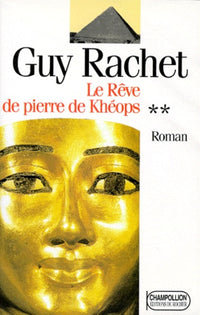 Kheops, Le rêve de pierre tome 2