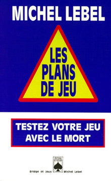 Les plans de jeux