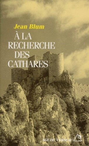 A la recherche des Cathares