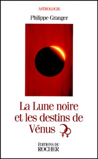 La lune noire et les destins de Vénus