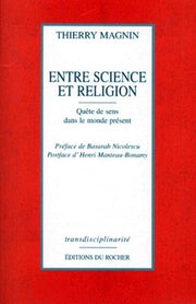 Entre science et religion. Quête de sens dans le monde présent