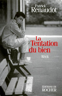 La tentation du bien
