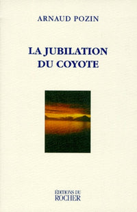 La jubilation du coyote