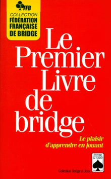 Le premier livre de bridge