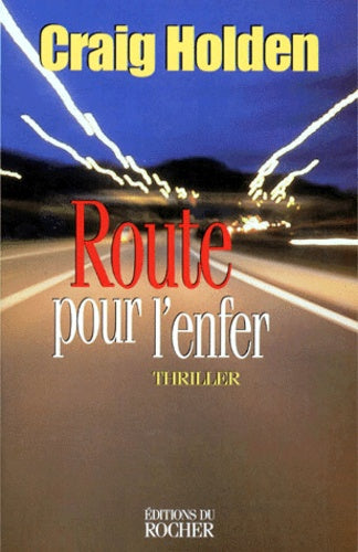Route pour l'enfer