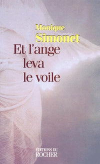 Et l'ange leva le voile
