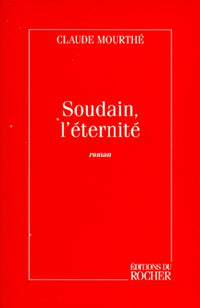 Soudain, l'éternité