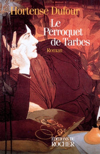Le perroquet de Tarbes