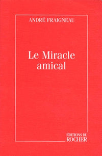 Le Miracle amical