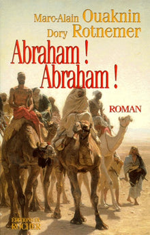 Abraham ! Abraham !
