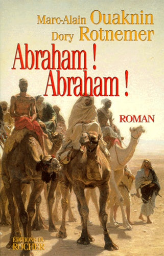 Abraham ! Abraham !