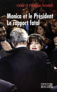 Monica et le Président: Le rapport fatal