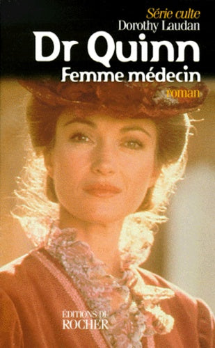 Docteur Quinn, femme médecin