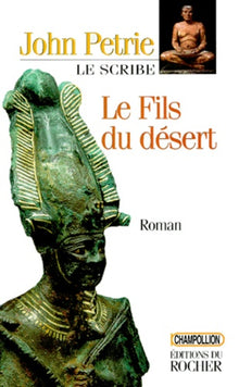 Le scribe, Tome 3: Le fils du désert