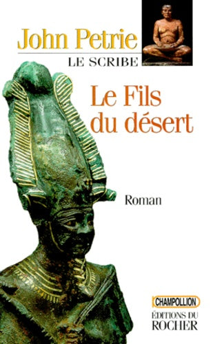 Le scribe, Tome 3: Le fils du désert