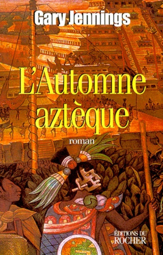 L'Automne aztèque
