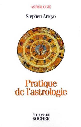 Pratique de l'astrologie