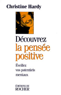 Découvrez la pensée positive