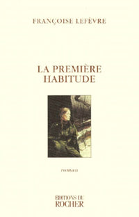 La première habitude