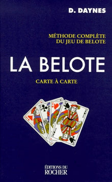 La belote, carte à carte