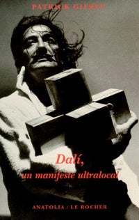 Dali, un manifeste ultralocal