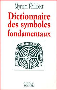 Dictionnaire des symboles fondamentaux