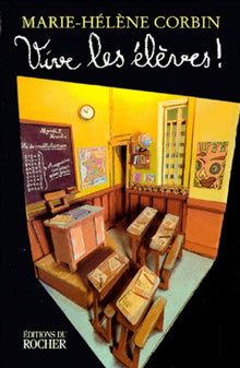 Vive les élèves