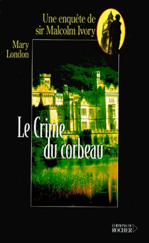 Le crime du corbeau