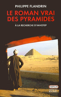 Le Roman vrai des Pyramides