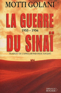 La guerre du Sinaï, 1955-1956