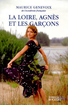 La Loire, Agnès et les garçons