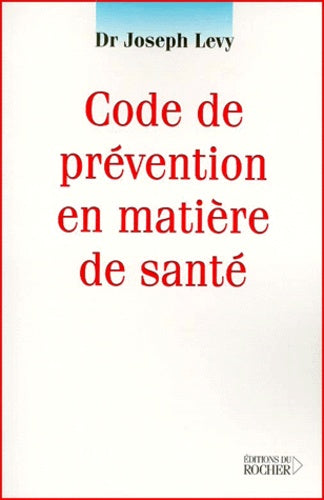 Code de prévention en matière de santé