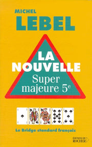 La nouvelle super majeure 5ème