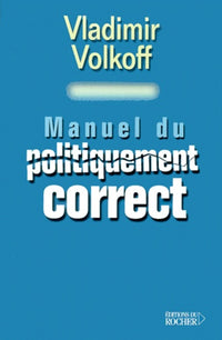 Manuel du politiquement correct