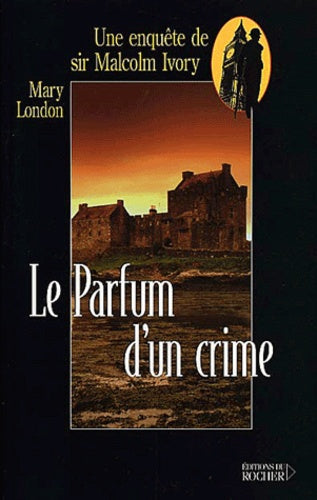 Le parfum d'un crime