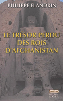 Le trésor perdu des rois d'Afghanistan