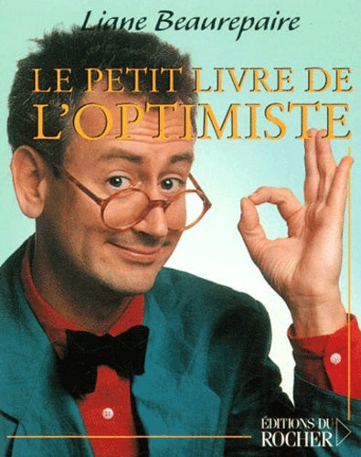 Le petit livre de l'optimiste