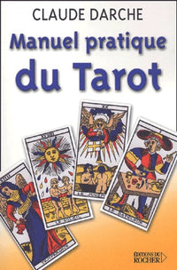 Manuel pratique du Tarot