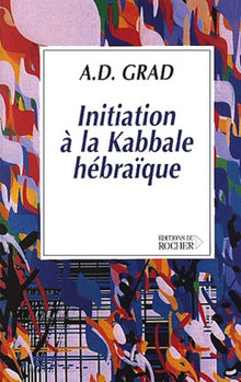 Initiation à la kabbale hébraïque