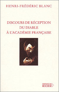Discours de réception du diable à l'Académie Française